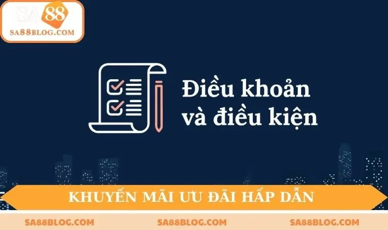 dieu khoan su dung sa88 thoa thuan Tổng hợp tất cả những thỏa thuận cụ thể